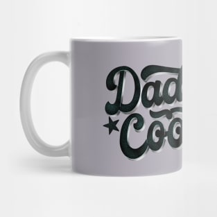 Daddy cool and with a big heart Mug